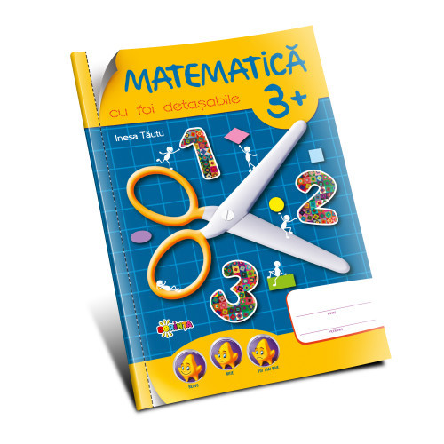 Matematică 3+ (cu foi detașabile)