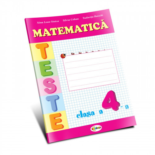 Teste Matematică cl. 4