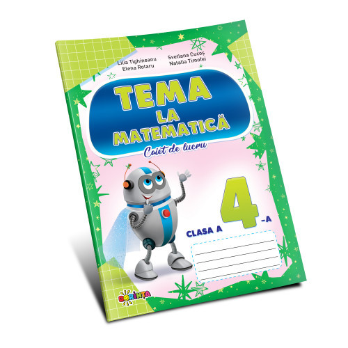 TEMA la Matematică cl.4