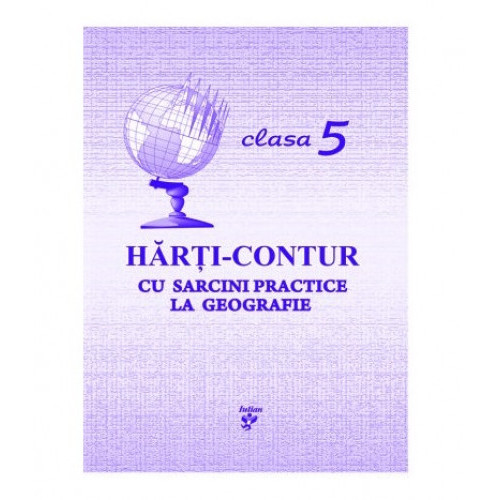 Hărți contur cu sarcini practice la geografie cl.5