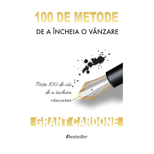 100 de metode de a încheia o vânzare