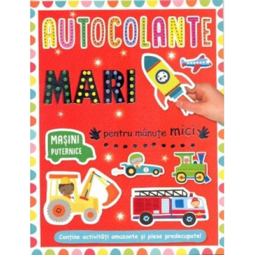 Autocolante mari pentru mânuțe mici. Mașini puternice