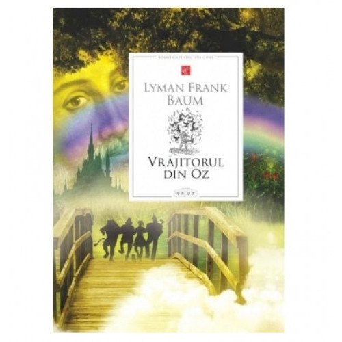 Vrăjitorul din Oz. Lyman Frank Baum