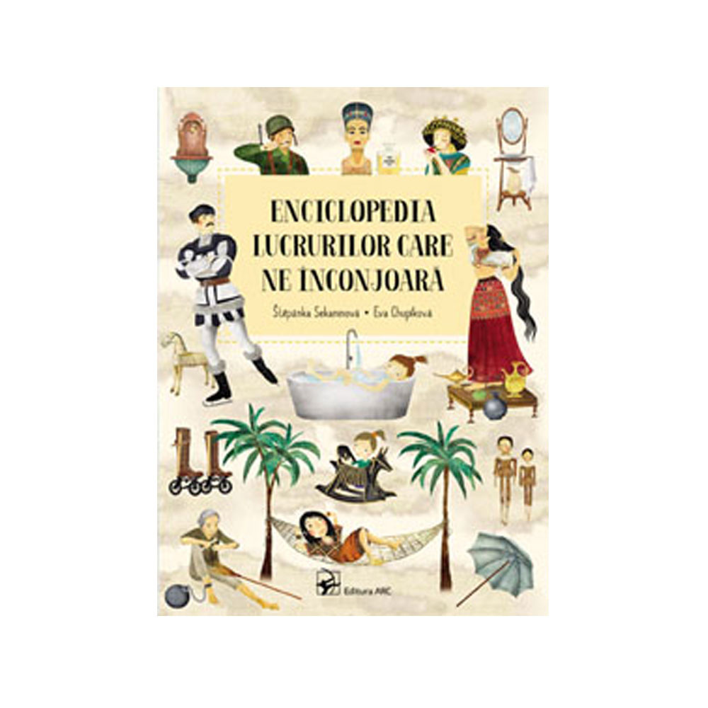 Enciclopedia lucrurilor care ne inconjoara
