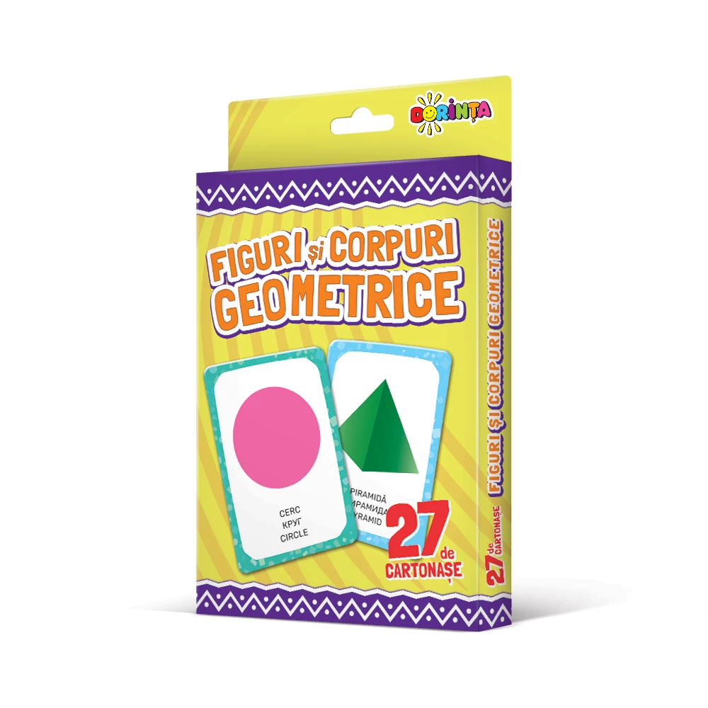 27 de cartonașe. Figuri și corpuri geometrice