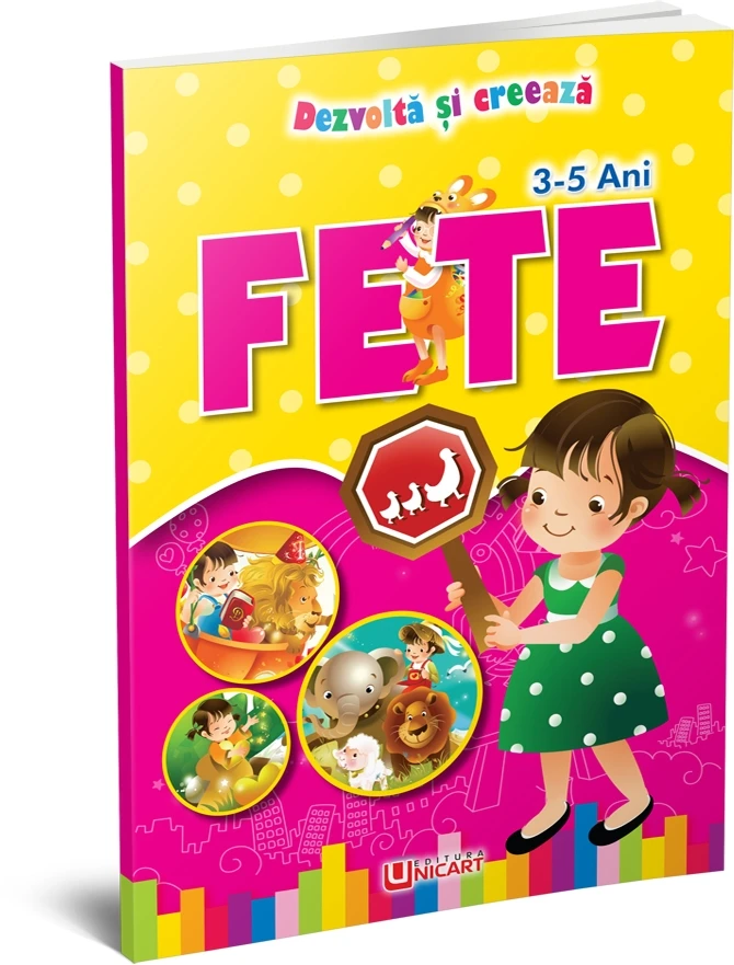 Dezvoltă și creează - FETE 3-5 ani