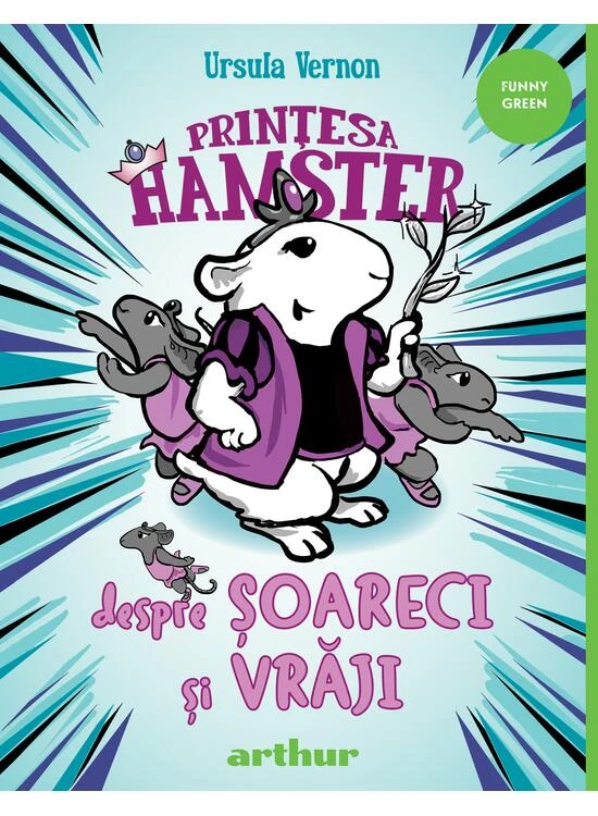 Prințesa Hamster #2. Despre șoareci și vrăji