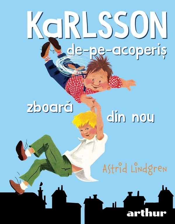 Karlsson de-pe-acoperis zboara din nou