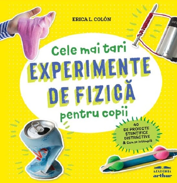 Cele mai tari experimente de fizica pentru copii