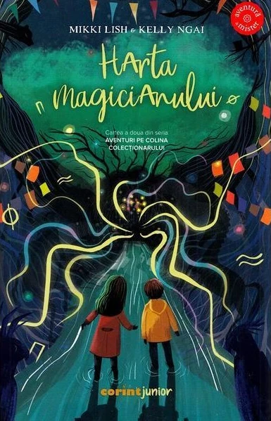 Aventuri pe Colina Colecționarului, Vol. 2: Harta Magicianului