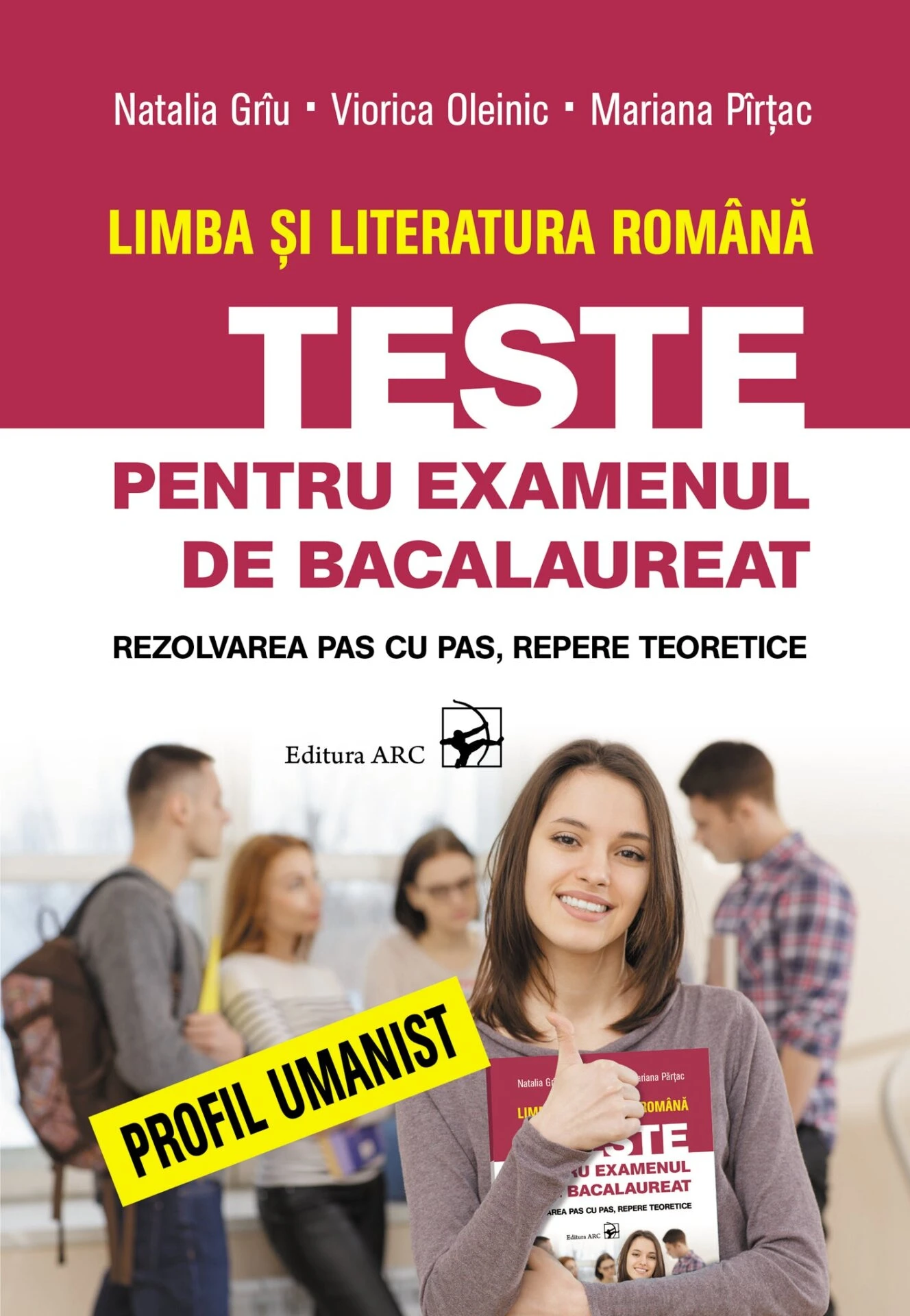 Limba și literatura română. Teste pentru examenul de bacalaureat. Profil umanist