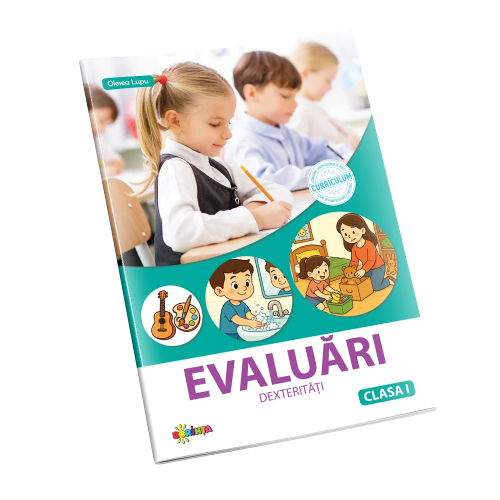 Evaluari: dexteritati, clasa a 1-a