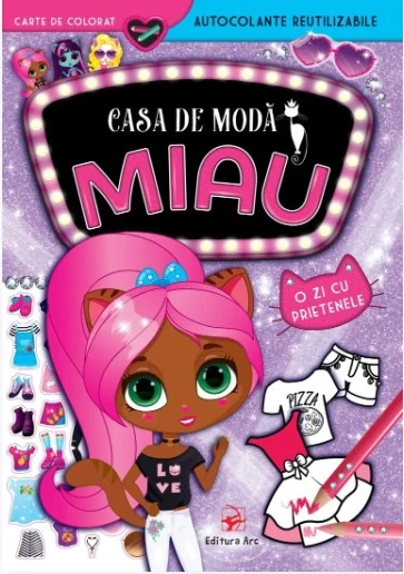 Casa de modă MIAU. O zi cu prietenele. Carte de colorat cu autocolante