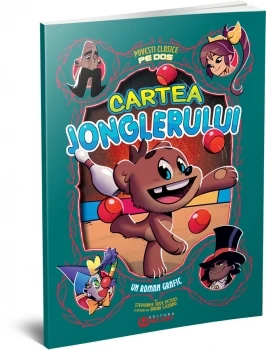 Povesti clasice pe dos - Cartea jonglerului