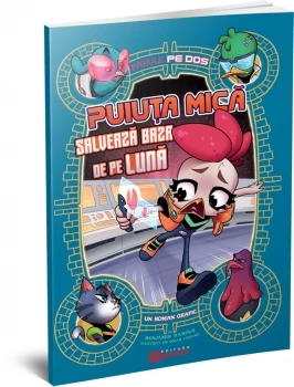 Fabule pe dos - Puiuta mica salveaza baza de pe luna