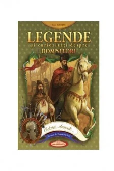 Legende si curiozitati despre domnitori