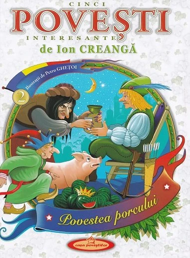 Cinci povesti interesante de Ion Creanga vol.2
