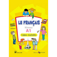 Le Francais. Niveau A1 Cahiers d-activites