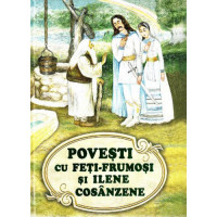 Povești cu Feți-Frumoși și Ilene Cosânzene