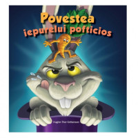Povestea iepurelui pofticios