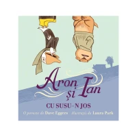 Răsfoiește Aron și Ian cu susu-n jos