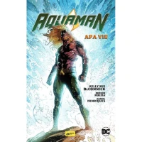 Apa vie. Seria Aquaman Vol.1