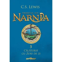 Cronicile din Narnia Vol.5: Calatorie cu zori de zi