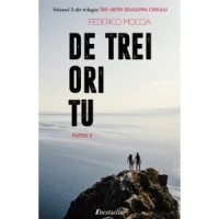 '' De trei ori tu" partea II Federico Moccia