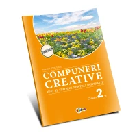 Compuneri creative. Idei si tehnici pentru inspiratie: Clasa a 2-a