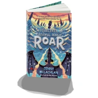 Întoarcerea in tinutul magic - Roar - Jenny Mclachlan